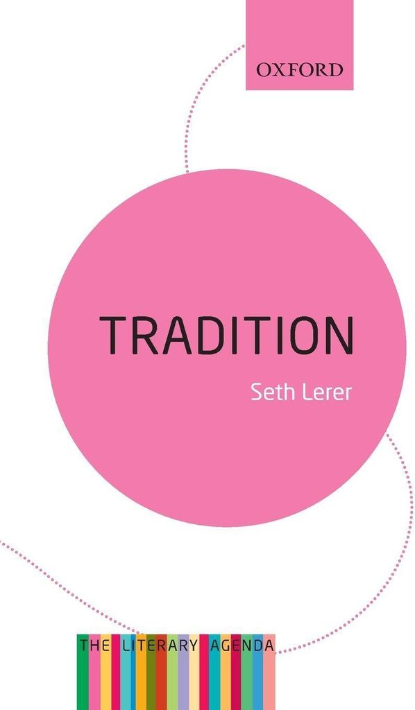 Tradition: A Feeling for the Literary Past