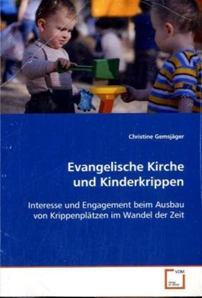 Evangelische Kirche und Kinderkrippen