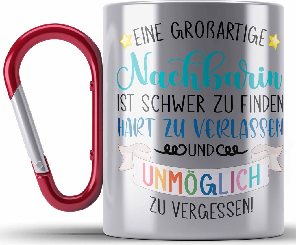 Trendation - Abschiedsgeschenk Abschied Beste Nachbarin Edelstahl Tasse Karabiner Geschenk Geburtstag Freundin Lieblings Nachbarin Geschenkidee Wel...