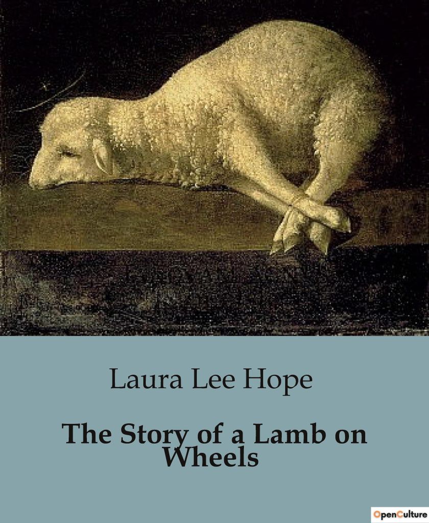 The Story of a Lamb on Wheels | Laura Lee Hope