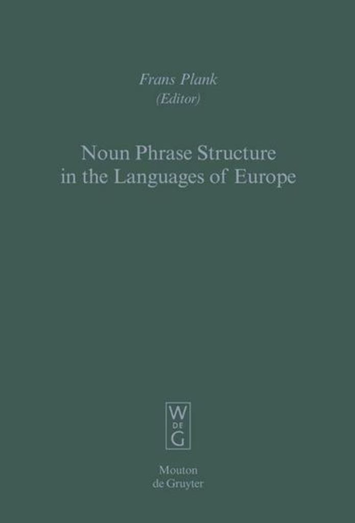 Noun Phrase Structure in the Languages of Europe