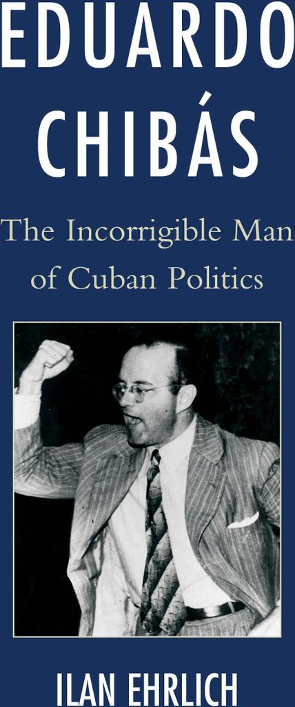 Ehrlich, I: Eduardo Chibás