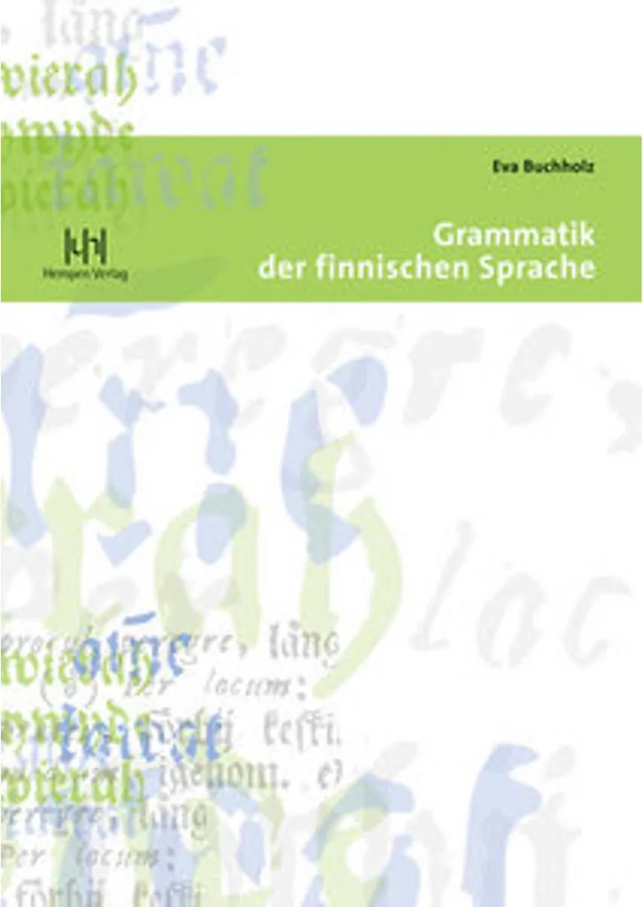 Apprendre le finnois : Manuel Grammatik der finnischen Sprache pour examen