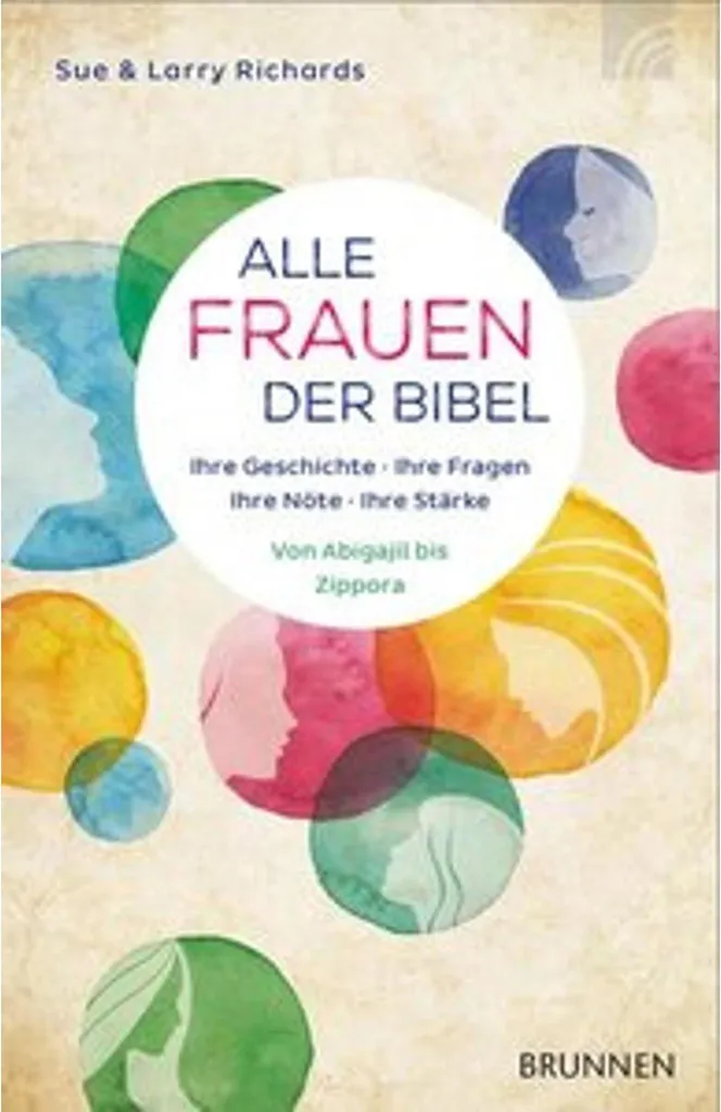 Alle Frauen der Bibel : l'encyclopédie illustrée des femmes bibliques