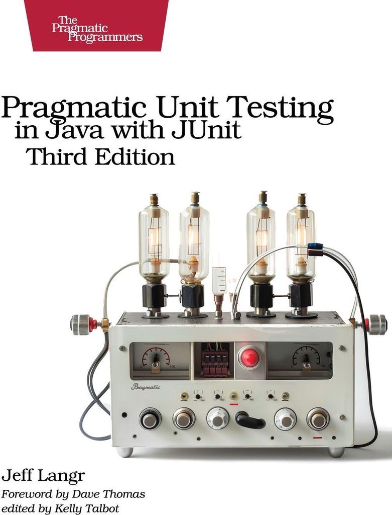 Pragmatic Unit Testing in Java with Junit