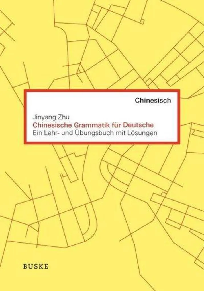 Apprendre la Grammaire Chinoise : Guide pour Allemands et Étudiants