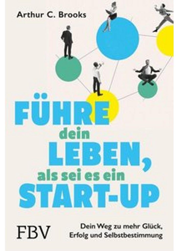 Führe dein Leben, als sei es ein Start-up