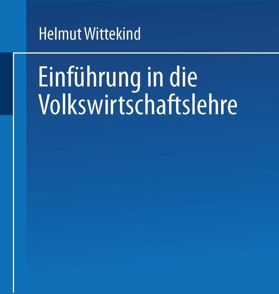 Einführung in die Volkswirtschaftslehre