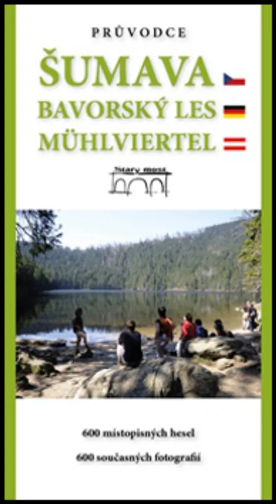 Livre de Voyage Šumava et Forêt de Bavière - Panorama du Mühlviertel