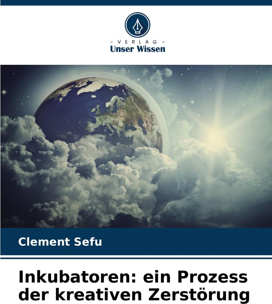 Inkubatoren: ein Prozess der kreativen Zerstörung