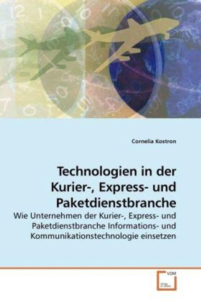 Kostron, C: Technologien in der Kurier-, Express- und Paketd