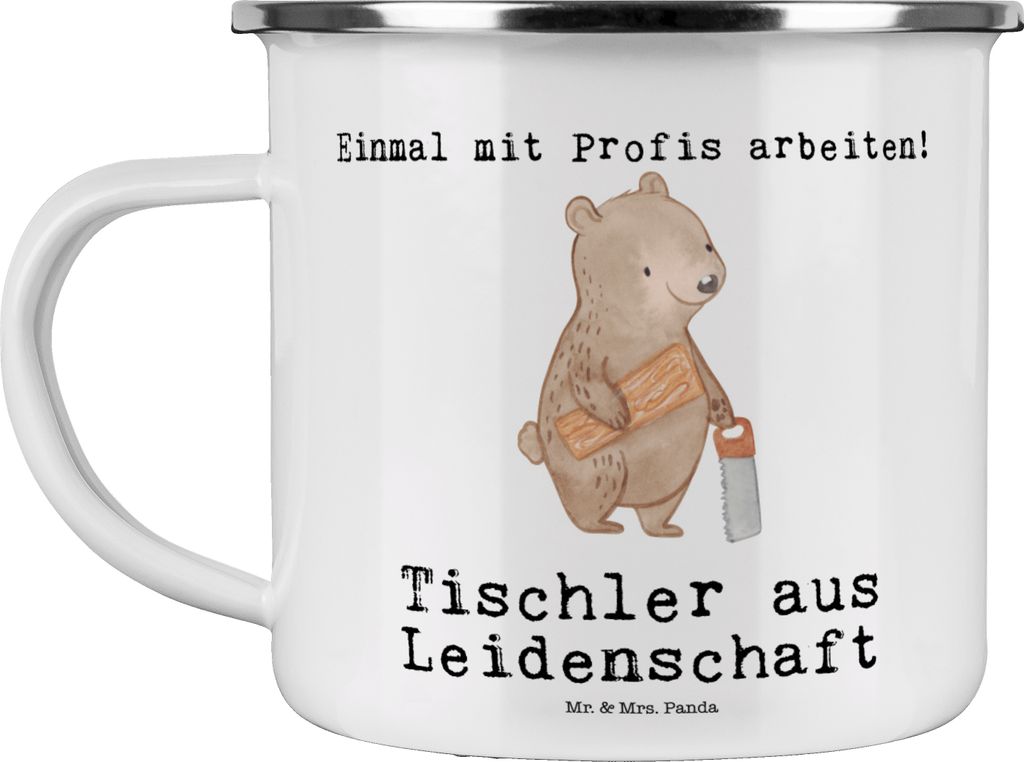 Mr. & Mrs. Panda Tasse Emaille Tischler Leidenschaft - Weiß - Geschenk, Teetasse, Kaffeepott, Pott, metallbecher, Haferl