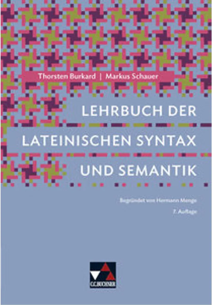 Manuel de syntaxe et de sémantique latine pour étudiants et agrégatifs