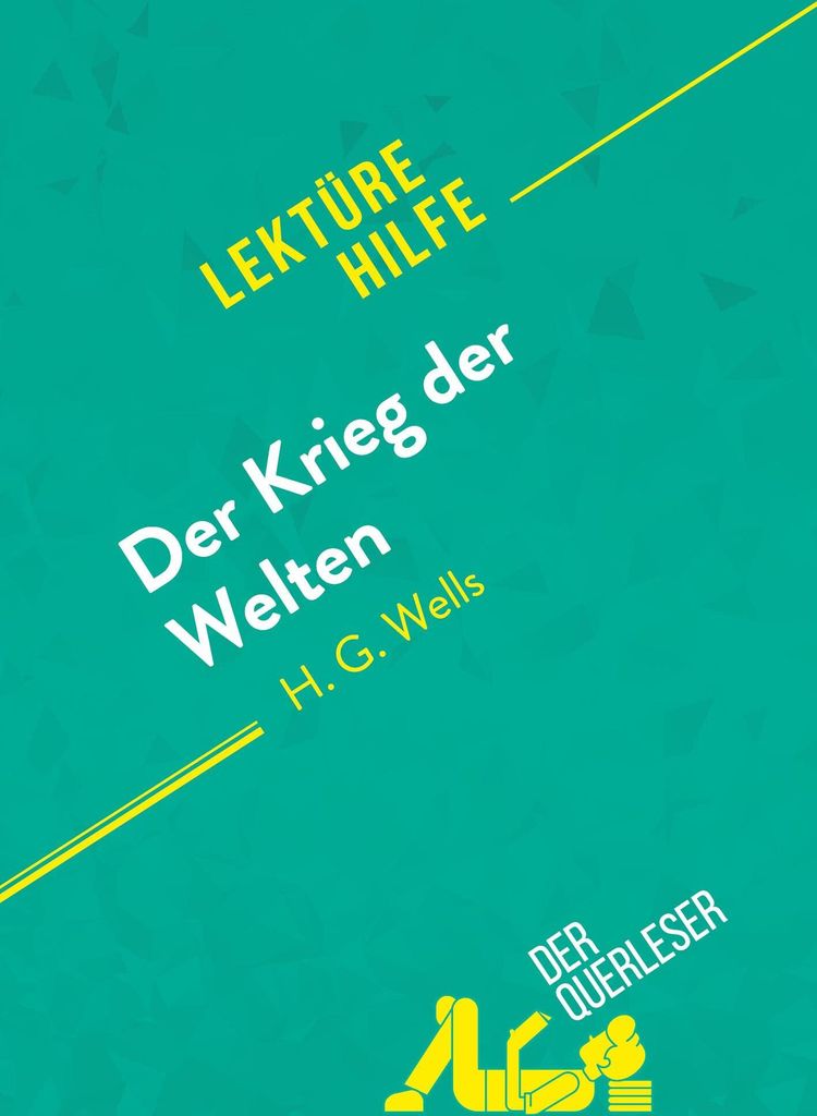 Der Krieg der Welten von H.G Wells (Lektürehilfe)