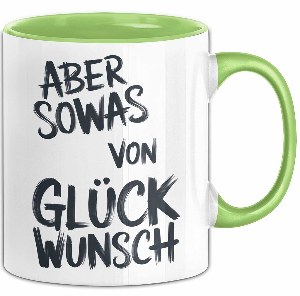 Sarkastischer Sarkasmus Tasse Geschenk Lustige Geschenkidee Spruch Aber Sowas Von Glück Wunsch (Grün)