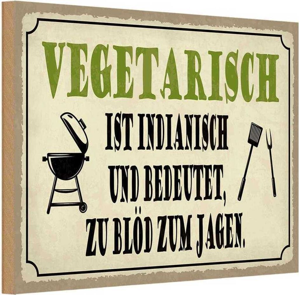 vianmo Holzschild 20x30 cm vegetarisch ist indianisch Grill Spruch Zitat