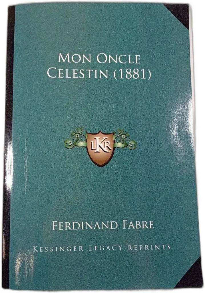 Livre Ancien Mon Oncle Célestin de 1881 - Roman Classique de Collection