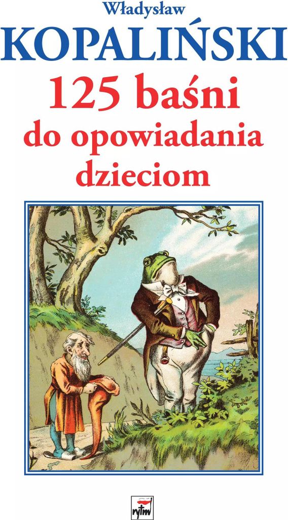 Leksykon Władysława Kopalińskiego 125 baśni do opowiadania dzieciom