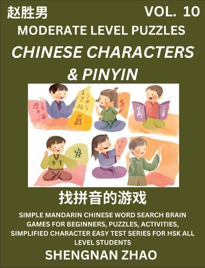 Chinese Characters & Pinyin Games (Part 10) - Easy Mandarin Chinese Character Search Brain Games for Beginners, Puzzles, Activities, Simplified Cha...