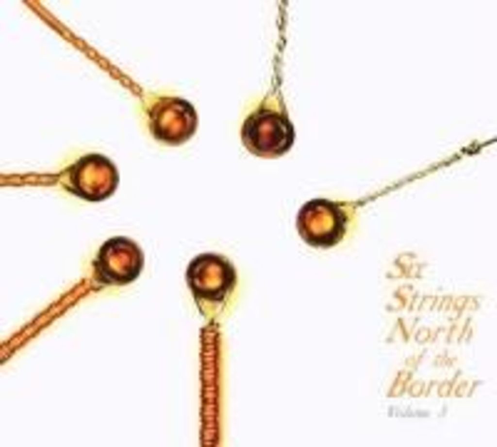 Six Strings North Boarder Vol.3 - Various