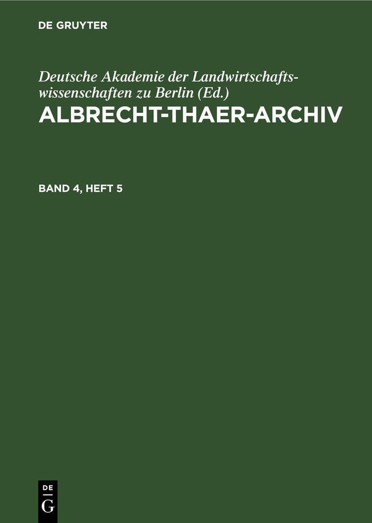 Albrecht-Thaer-Archiv. Band 4, Heft 5