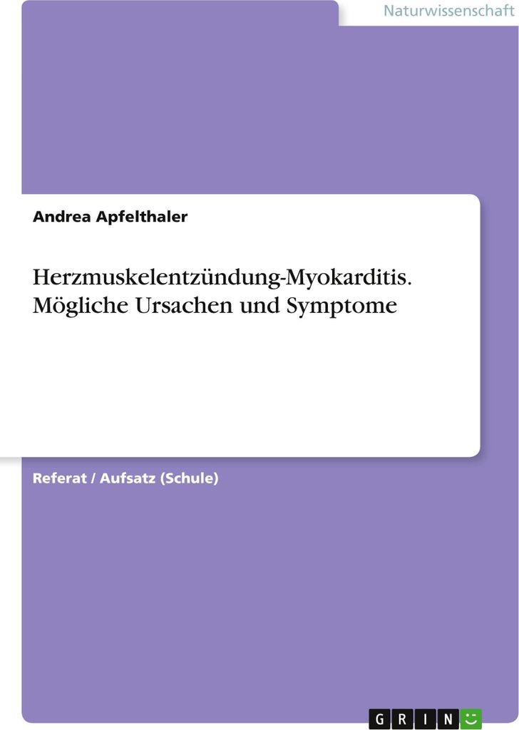 Herzmuskelentzündung-Myokarditis. Mögliche Ursachen und Symptome