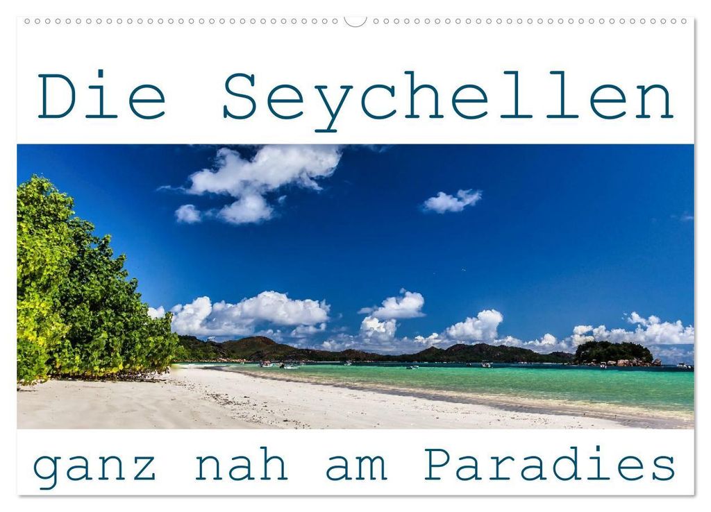 Die Seychellen - ganz nah am Paradies (Wandkalender 2027 DIN A2 quer), CALVENDO Monatskalender