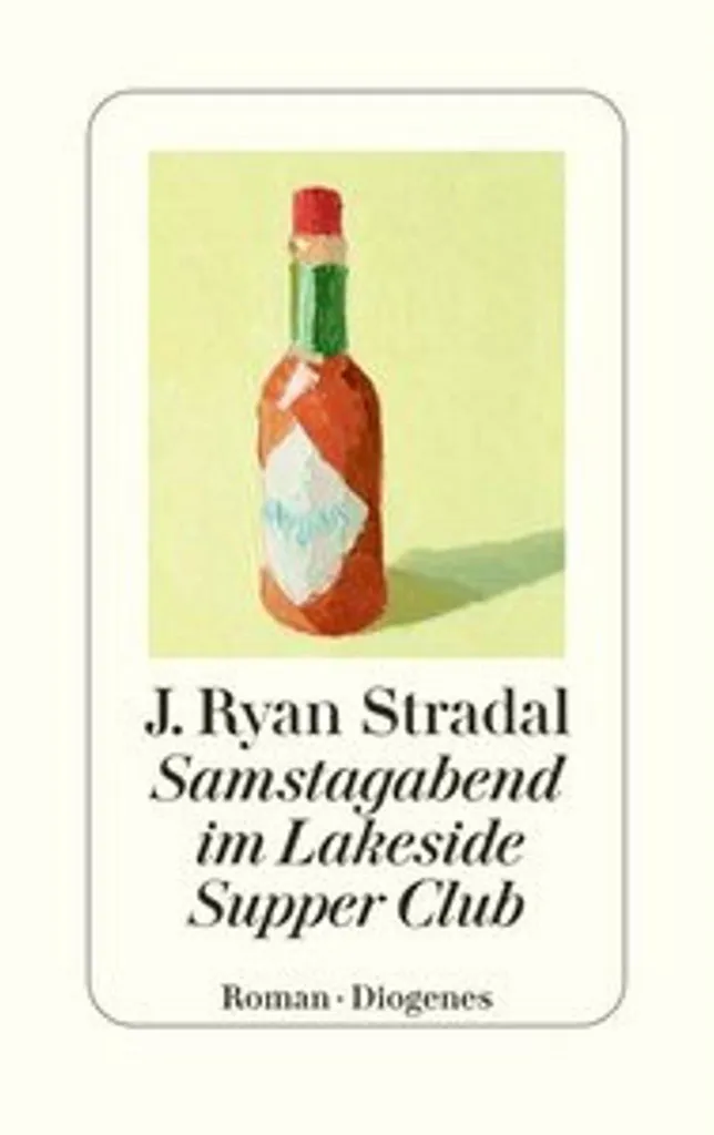 Samstagabend im Lakeside Supper Club - Roman Fiction de J. Ryan Stradal
