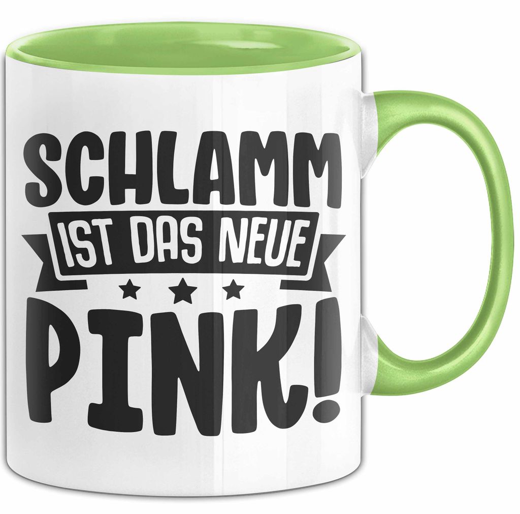 Schlamm Ist Das Neue Pink Quad Fahren Tasse Geschenkidee Frauen Mädchen Quad-Fahrerin Becher (Grün)