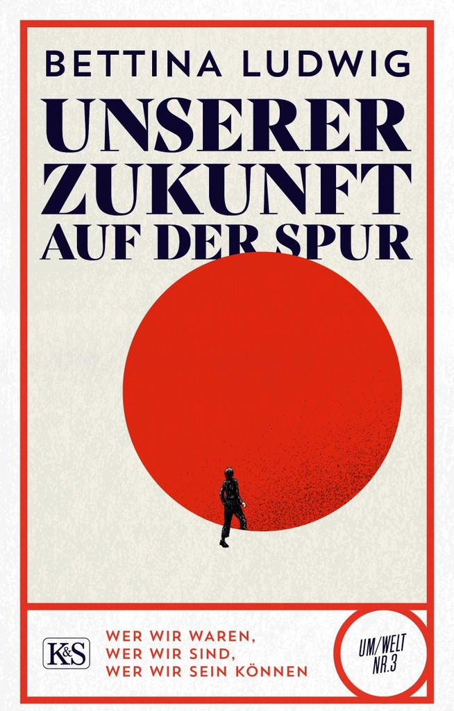 Unserer Zukunft auf der Spur