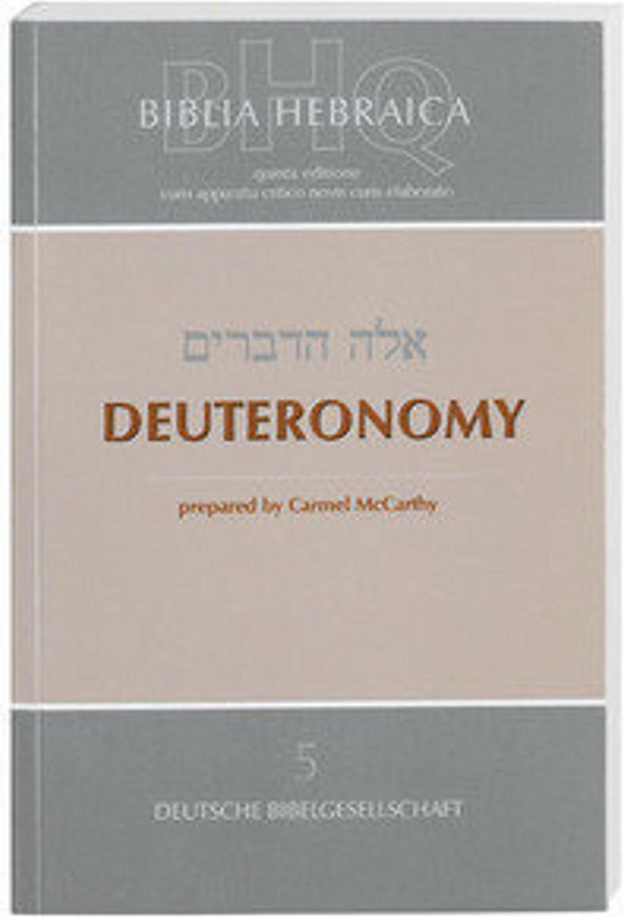 Biblia Hebraica Quinta (BHQ). Deuteronomy