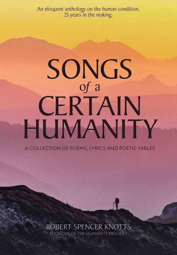 Songs of a Certain Humanity