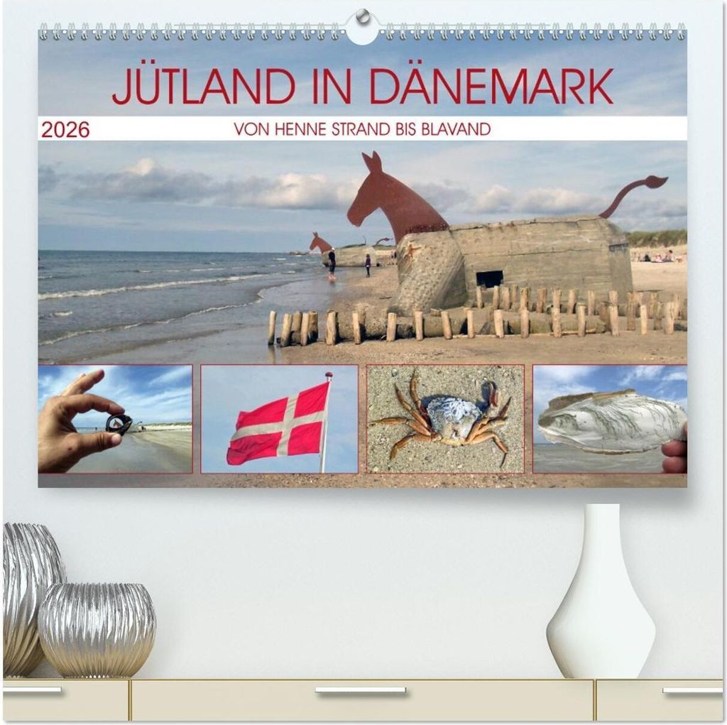 Jütland in Dänemark - Von Henne Strand bis Blavand (hochwertiger Premium Wandkalender 2026 DIN A2 quer), Kunstdruck in Hochglanz
