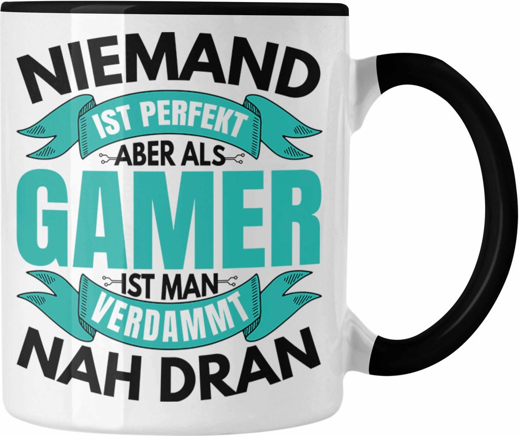 Trendation - Niemand Ist Pefekt Aber Als Gamer Ist Man Nah Dran Tasse Geschenk für Jungs Jungen Geschenkidee zum Geburtstag Lustiger Spruch (Schwarz)