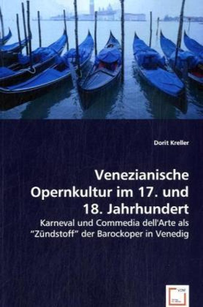 Kreller, D: Venezianische Opernkultur im 17. und 18. Jahrhun