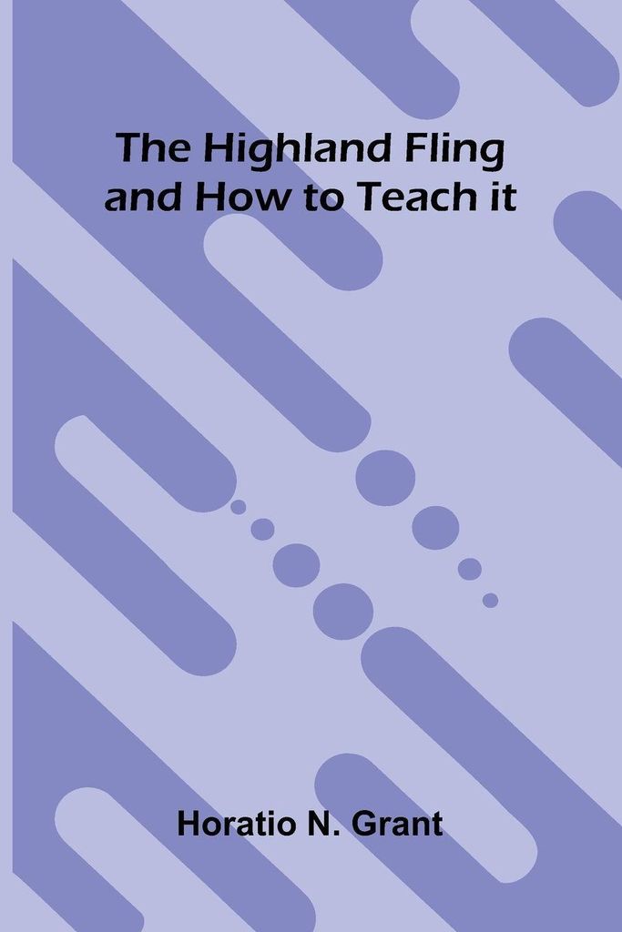 The Highland Fling And How To Teach It