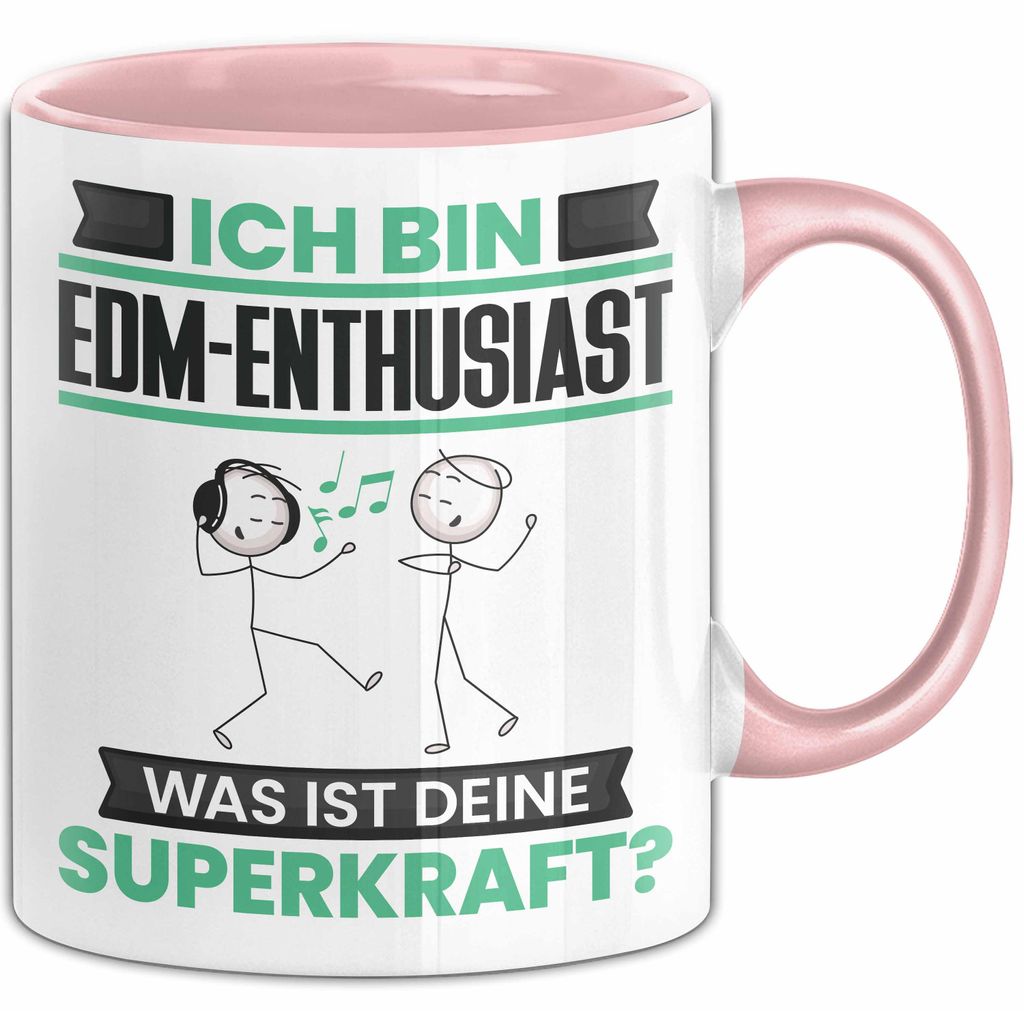 EDM-Enthusiast Tasse Geschenk für EDM-Enthusiast Geburtstag Lustiger Spruch Kaffee-Becher Was Ist Deine Superkraft (Rosa)