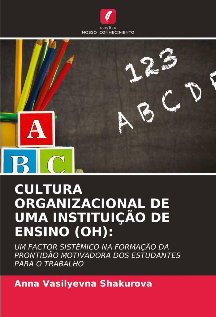 Cultura Organizacional De Uma Instituição De Ensino (Oh):