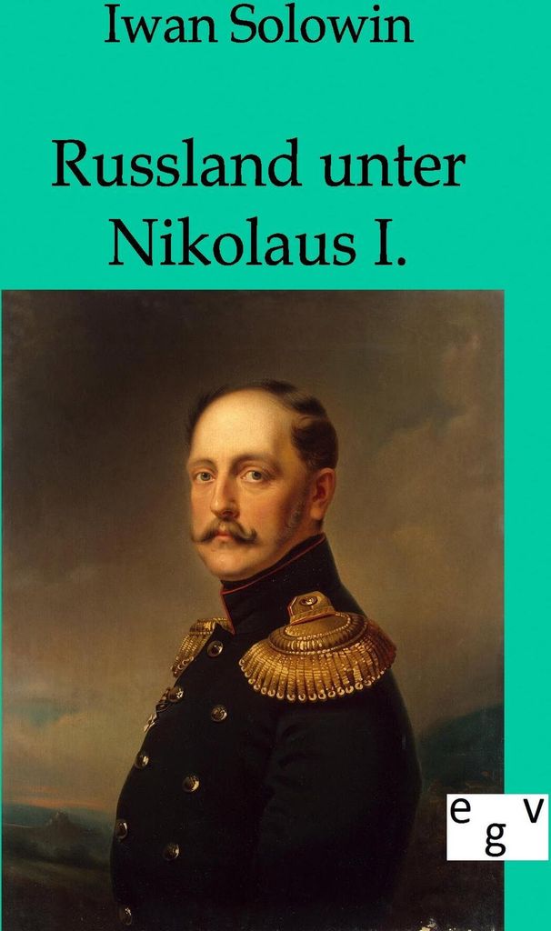 Russland unter Nikolaus I.