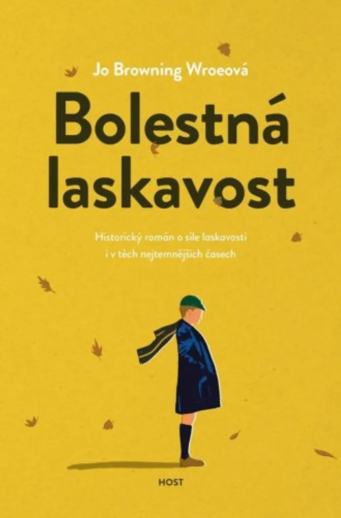 Livre de Poche Bolestná laskavost Jo Browning Wroe pour vos Loisirs