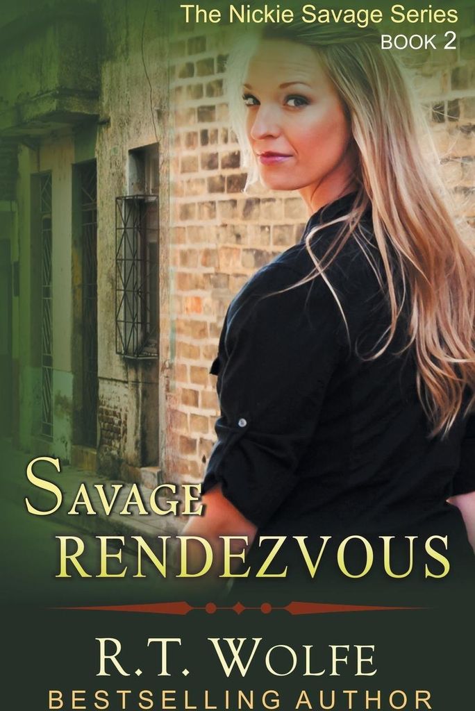 Savage Rendezvous (The Nickie Savage Series, Book 2)