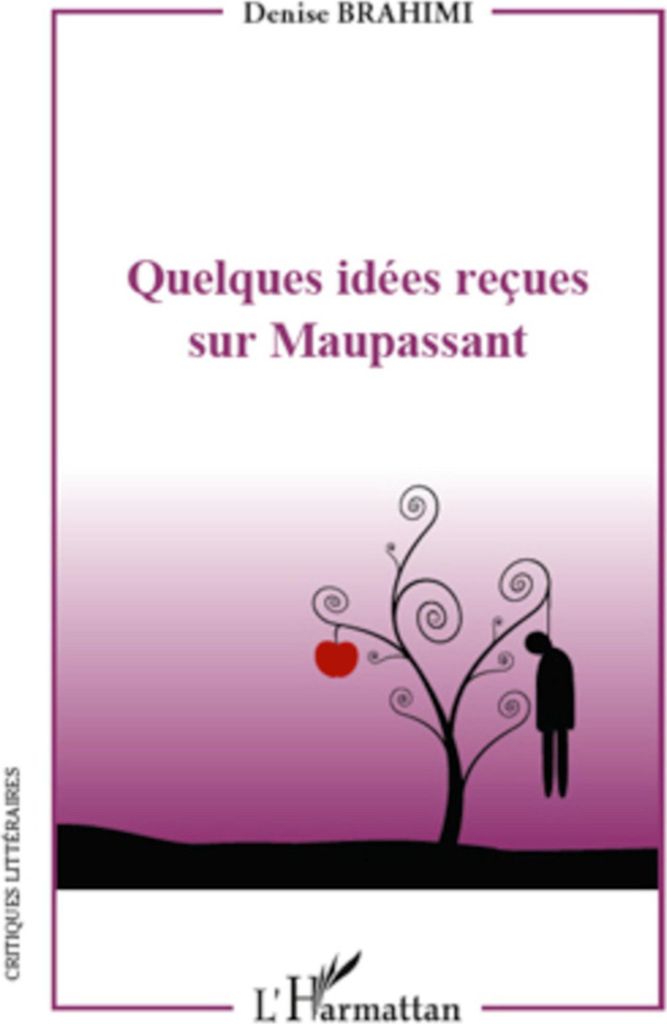 Quelques idées reçues sur Maupassant