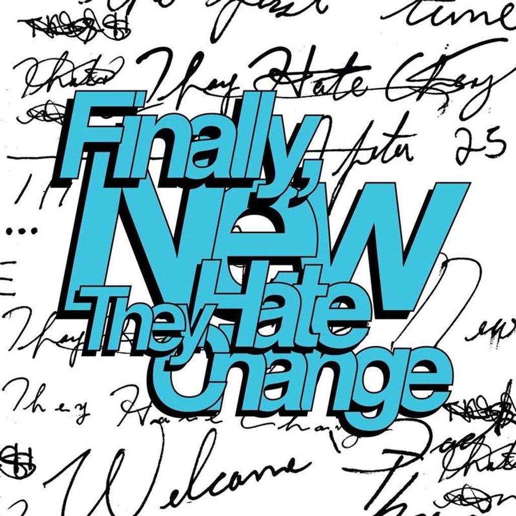 They Hate Change: Finally, New -ltd. Coke Bottle Clear Vinyl- - 375 Media - (Vinyl / Hiphop)