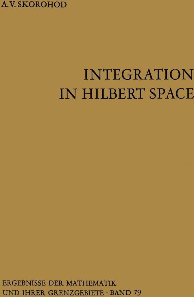 Integration in Hilbert Space