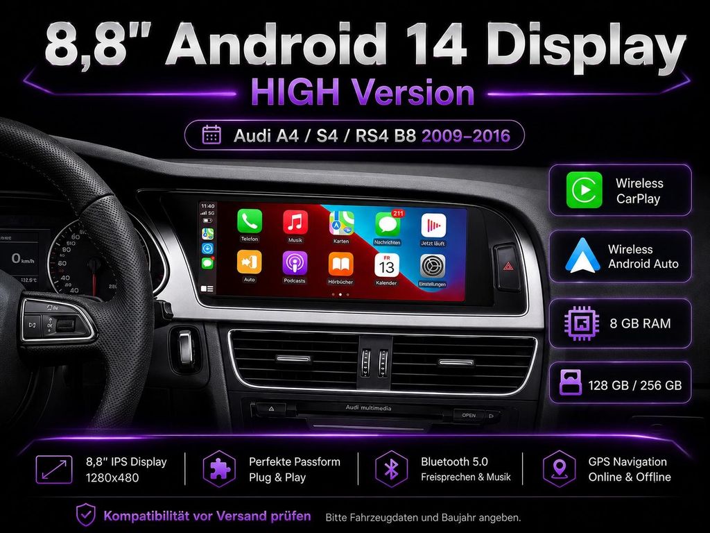 8,8 Zoll Android 14 Display HIGH System Audi A4 / S4 / RS4 B8 2009-2016 CPU 665 8 GB RAM/256 GB CarPlay & Android Auto