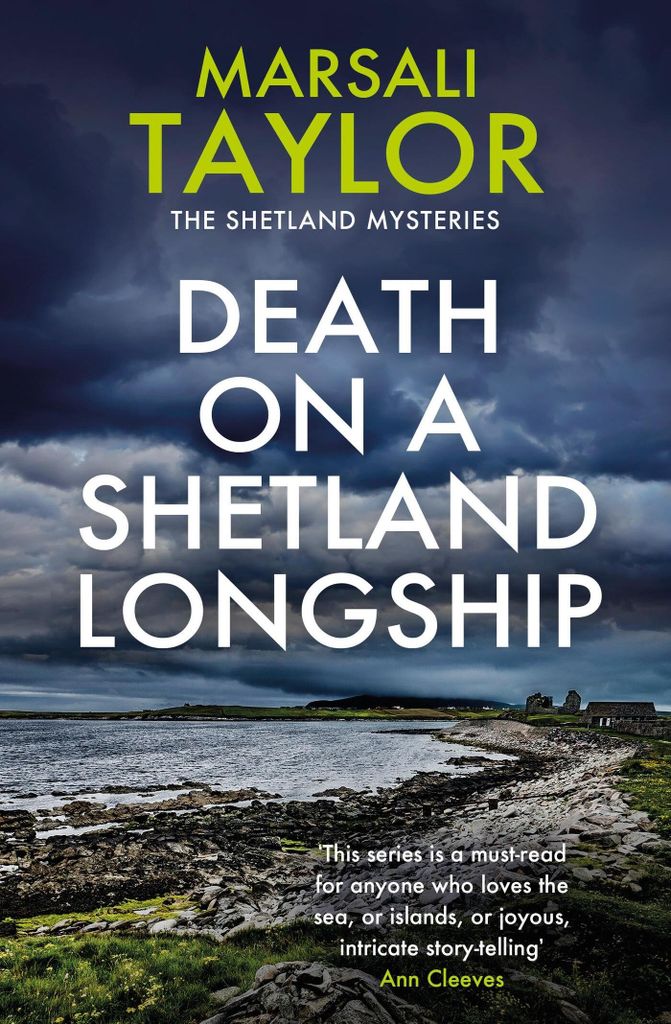 Death on a Shetland Longship: The Shetland Sailing Mysteries