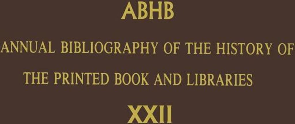 Annual Bibliography of the History of the Printed Book and Libraries