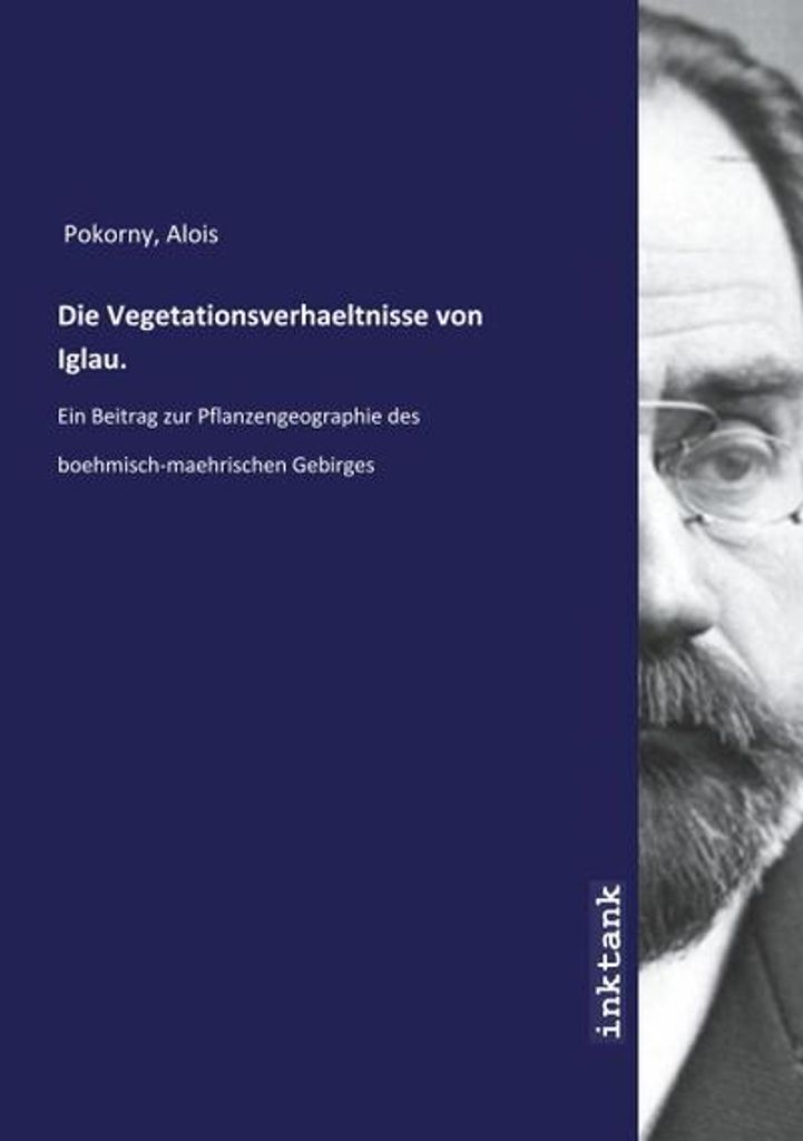 Die Vegetationsverhaeltnisse von Iglau.