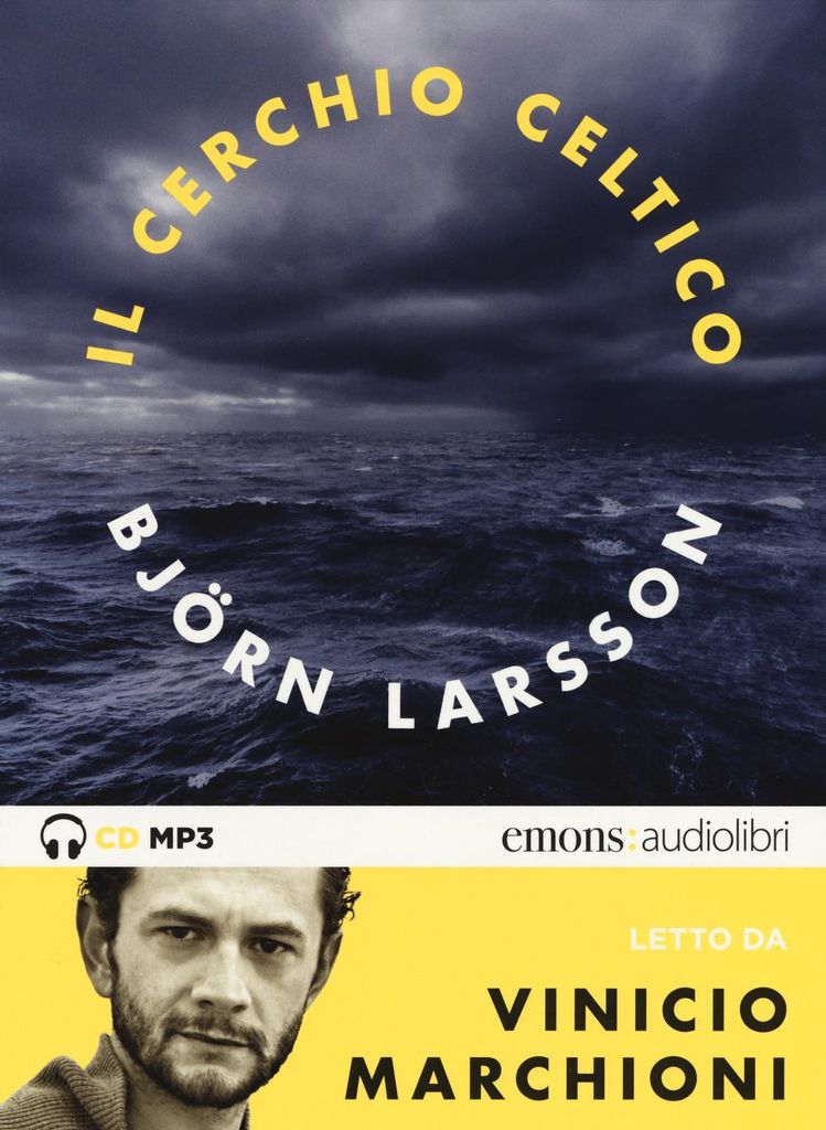 Larsson, B: Cerchio celtico letto da Vinicio Marchioni. Audi