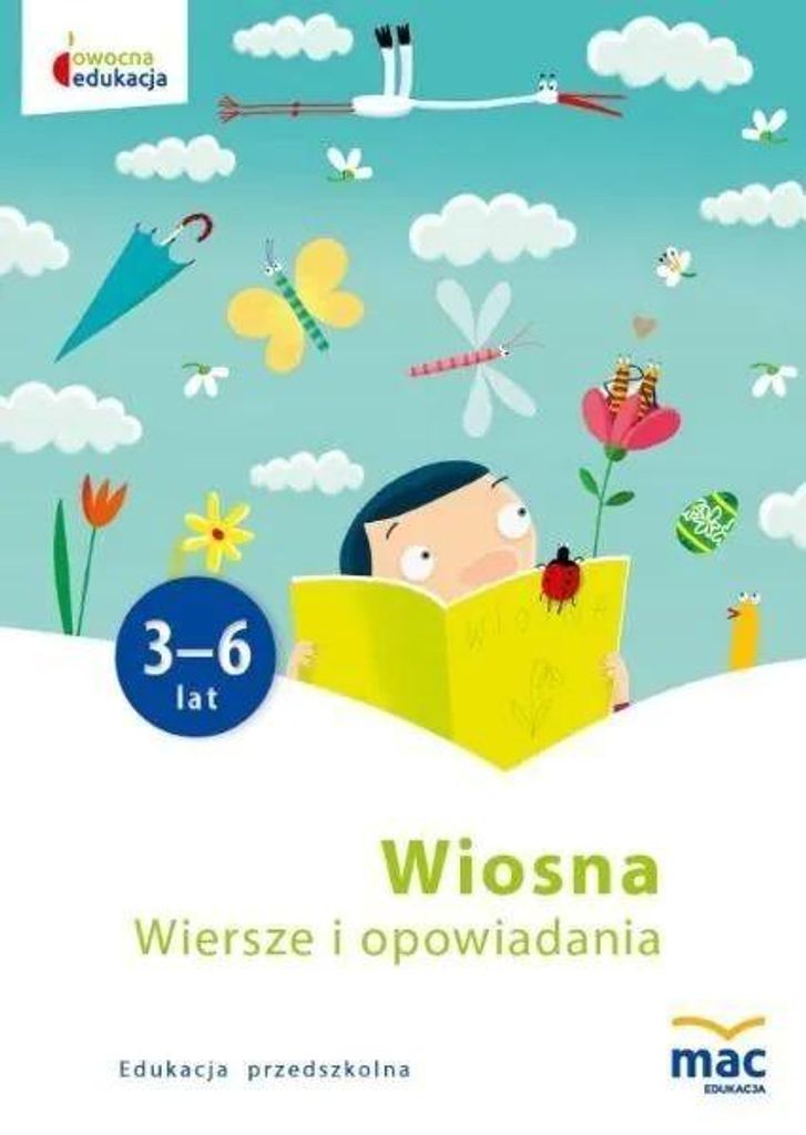 Owocna Edukacja Zbiór Wierszy i Opowiadań Wiosna dla Dzieci